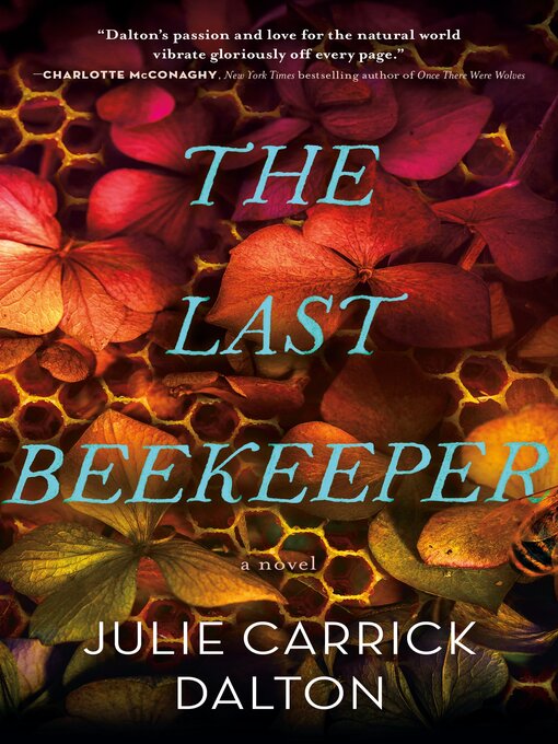 Title details for The Last Beekeeper by Julie Carrick Dalton - Wait list